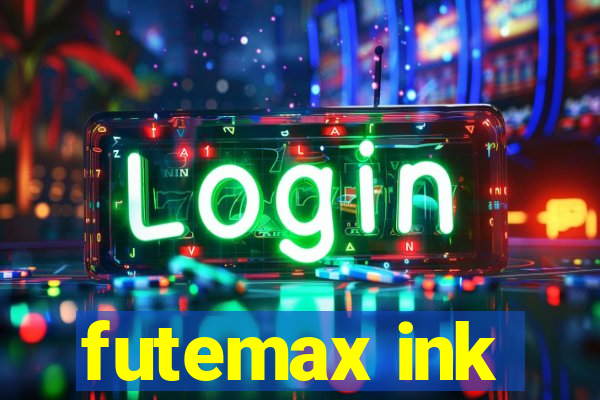 futemax ink